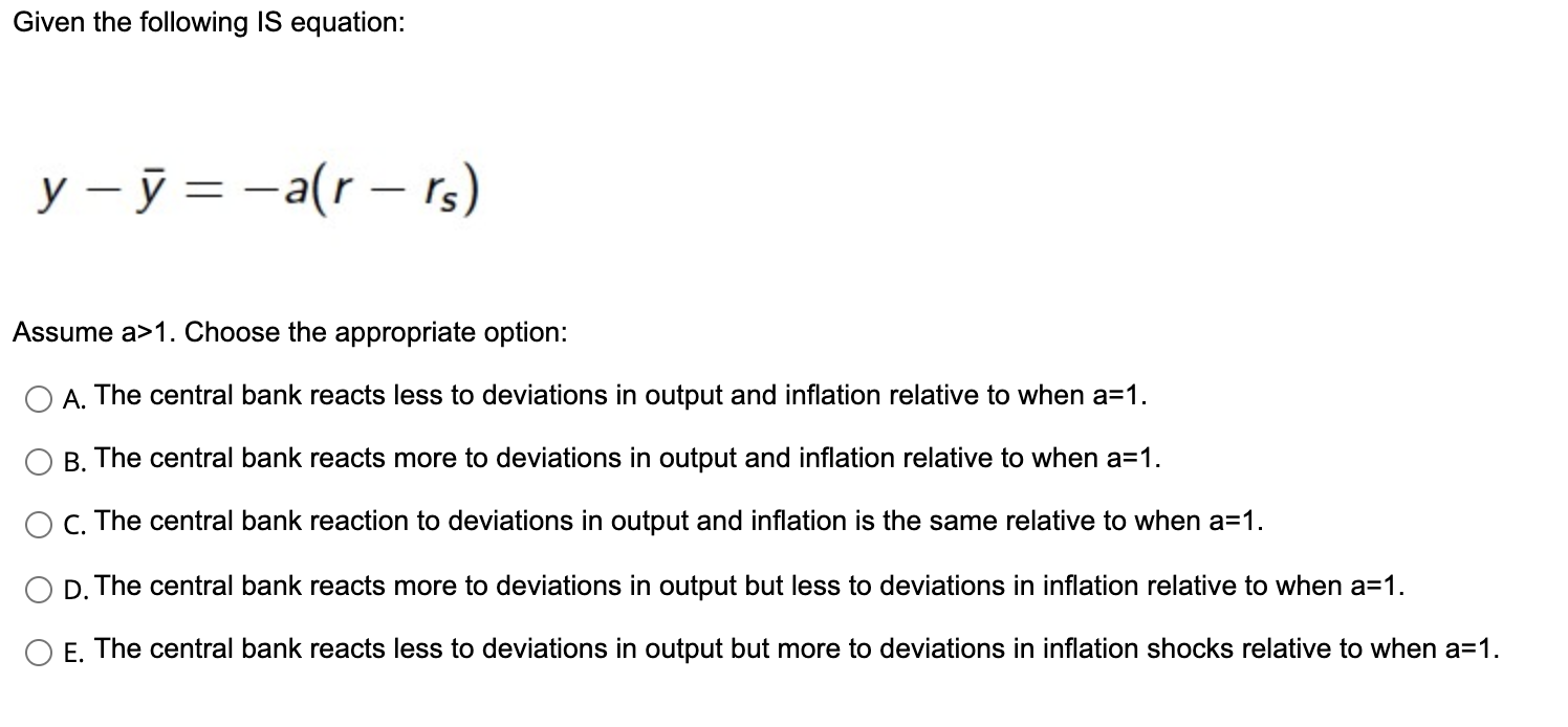  Given the following IS equation: y - y = -ar rs)