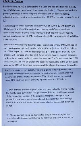 A Project to consider Blue Mesa Inc. (BMI is considering a
