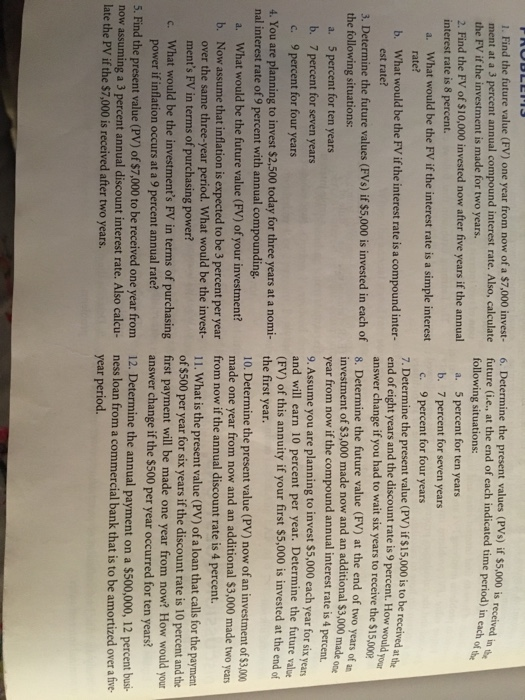  1. Find the future value (FV) one year from now of