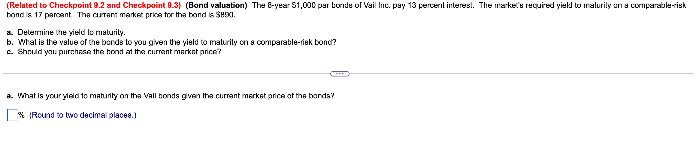  (Related to Checkpoint 9.2 and Checkpoint 9.3)(Bond valuation) The 8-year $1,000