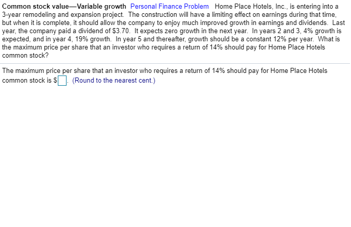 what is the correct answer?!!!!!! Common stock value-Variable growth Personal Finance