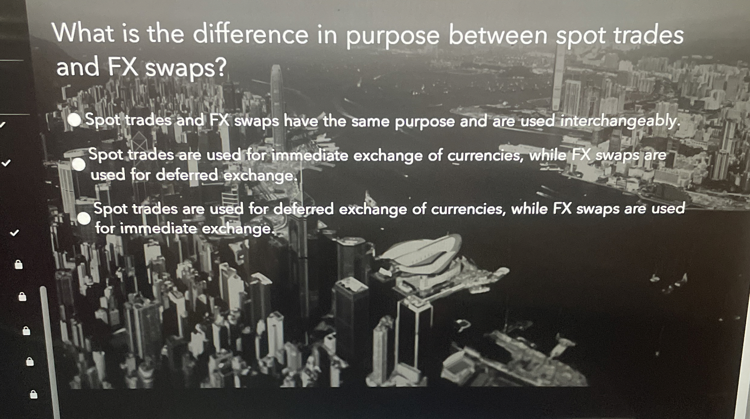  What is the difference in purpose between spot trades and FX