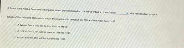 (MrRA) The IRR evaluation method assumes that cash fors from the project
