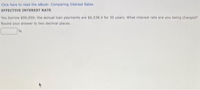  Click here to read the eBook: Comparing Interest Rates EFFECTIVE INTEREST