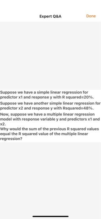  Expert Q&A Done Suppose we have a simple linear regression for
