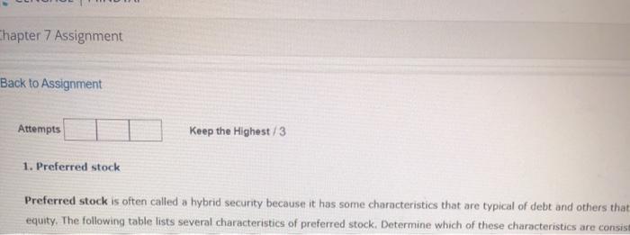  Chapter 7 Assignment Back to Assignment Attempts Keep the Highest/3 1.