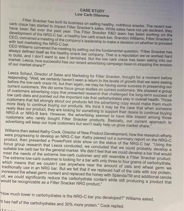  CASE STUDY Low Carb Dilemma Fitter Snacker has built its business