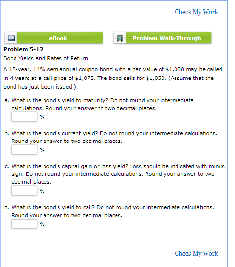  Check My Work eBook Problem Walk-Through Problem 5-12 Bond Yields and