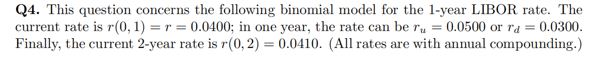  please answer the last question Q4. This question concerns the following