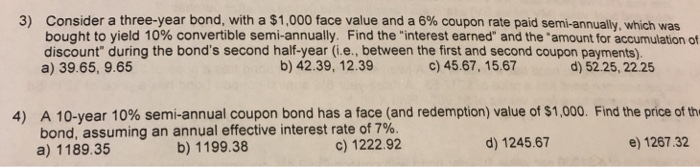  Consider a three-year bond, with a $1,000 face value and a