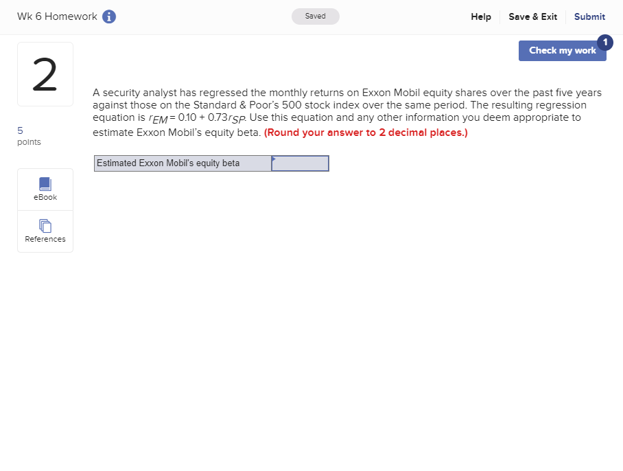 Wk 6 Homework A Saved Help Save & Exit Submit Check