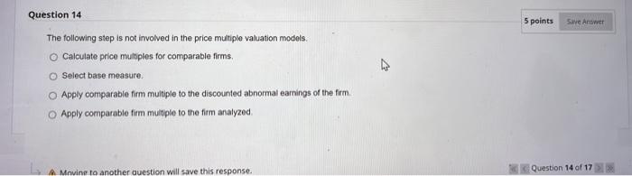  Question 14 5 points Save Answer The following step is not