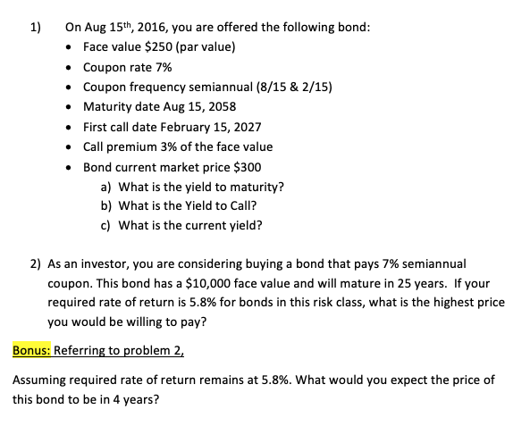 DO QUESTION 2 AND BONUS ONLY 1) On Aug 15th,2016, you