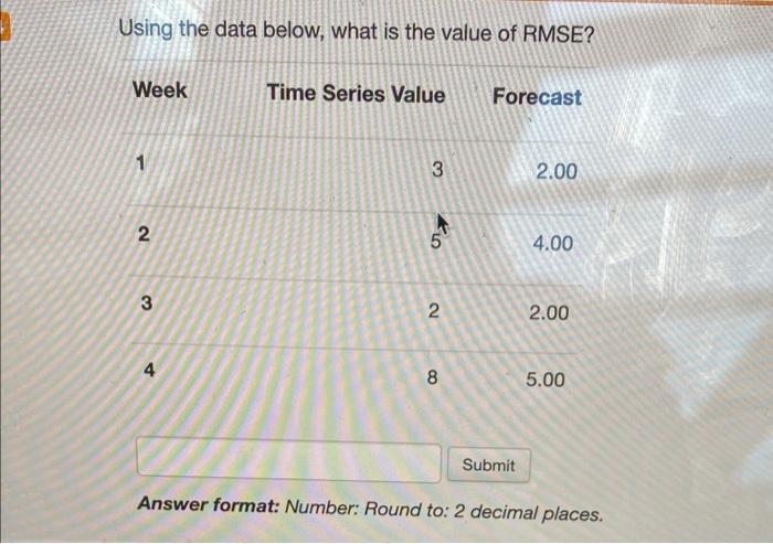  Using the data below, what is the value of RMSE? Answer