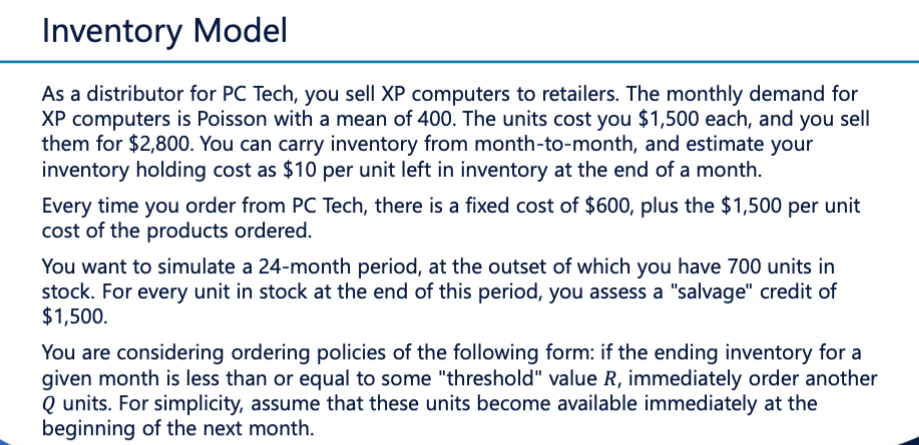 Inventory Model As a distributor for PC Tech, you sell XP