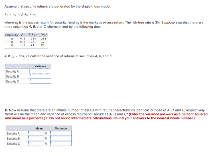  Assume that security returns are generated by the single-index model, RI
