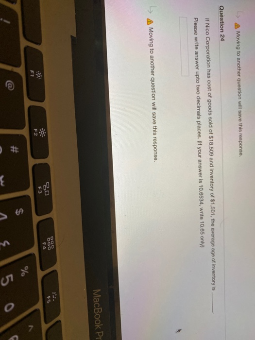  L A Moving to another question will save this response. Question