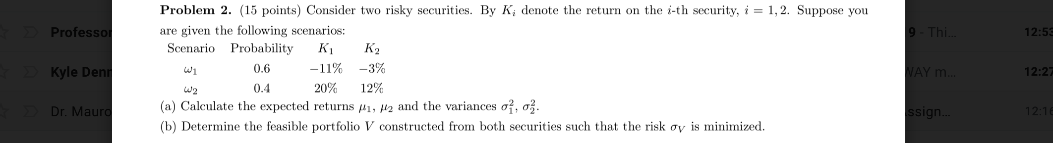  Professor 9 - Thi... 12:53 Kyle Den Problem 2. (15 points)