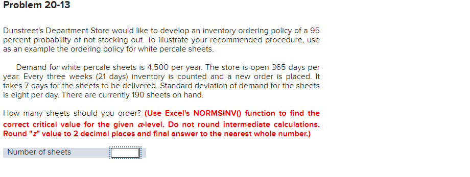  Problem 20-13 Dunstreet's Department Store would like to develop an inventory