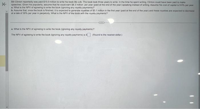 Bal Clinton reportedly was paid \$15,0 mition to wrise his book My