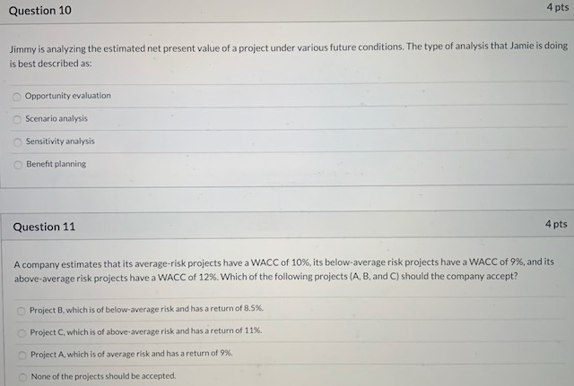  Please show method/process/calculation as applicable. Thanks Question 10 4 pts Jimmy