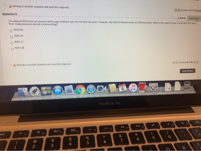  > Moving to another question will save this response. Question 8