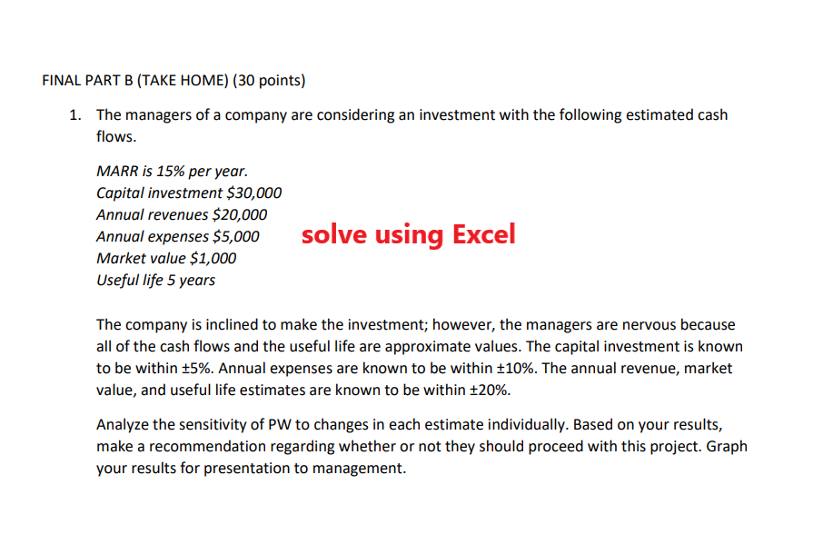 solve using Excel, please (don't copy from previous) FINAL PART B (TAKE
