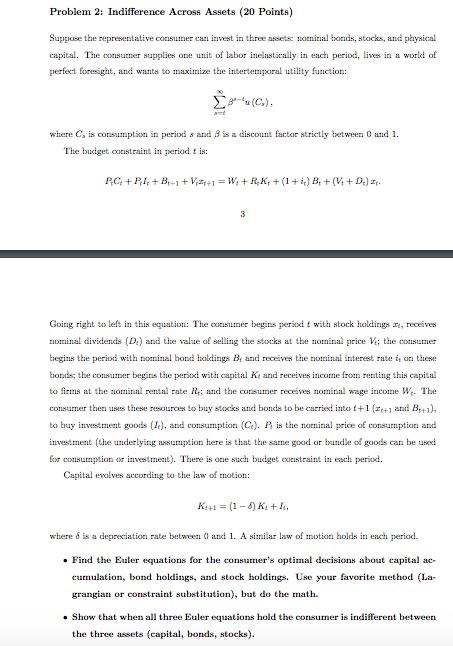  Problem 2: Indifference Across Assets (20 Points) Suppose the representative consumer