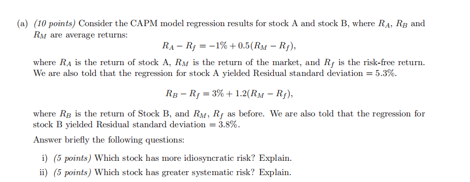  (a) (10 points) Consider the CAPM model regression results for stock