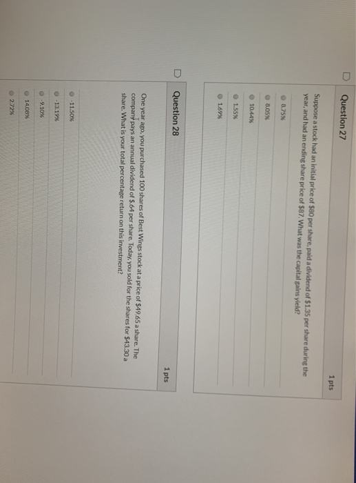  Question 27 1 pts Suppose a stock had an initial price