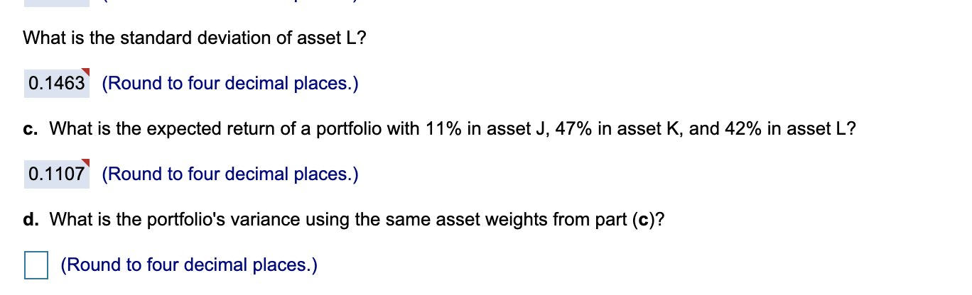 the questions: a. What is the expected return of each asset? b.