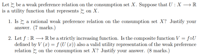  Let be a weak preference relation on the consumption set X.