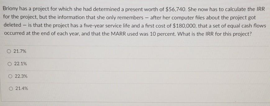  Briony has a project for which she had determined a present