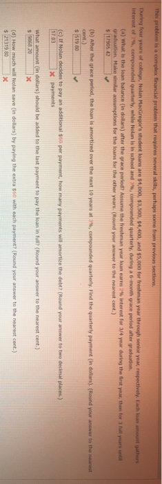  This problem is a complex financial problem that requires several soils,