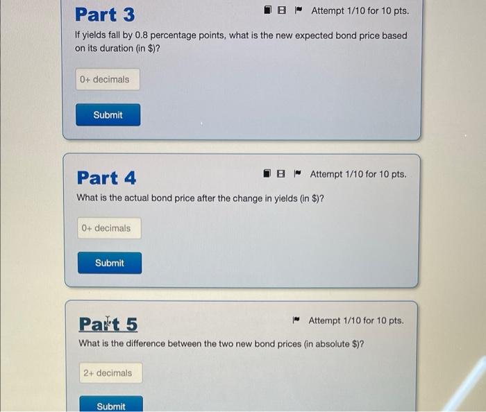 bond has 2 years to maturity, a coupon rate of 8%, a