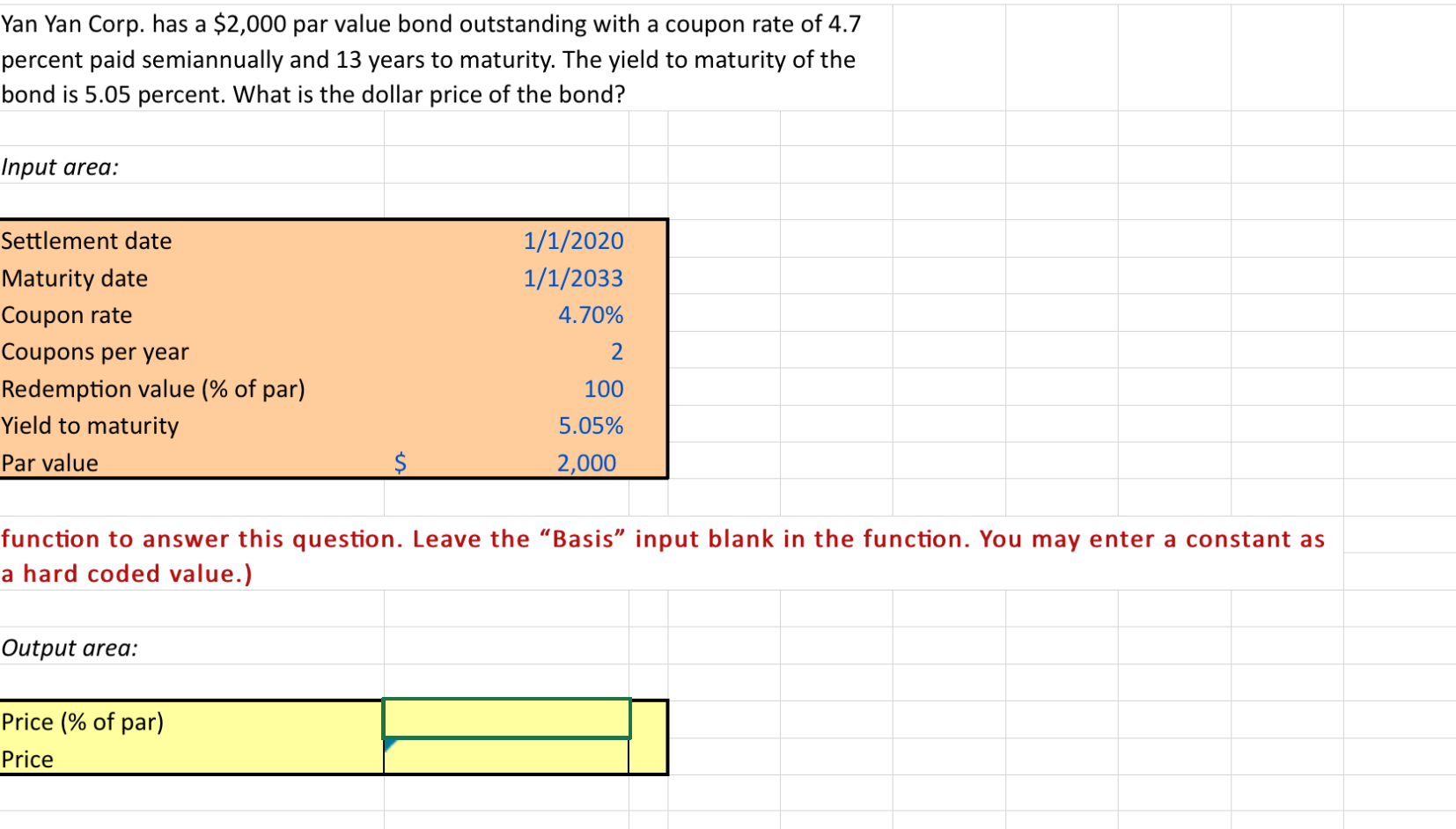 Yan Yan Corp. has a $2,000 par value bond outstanding with