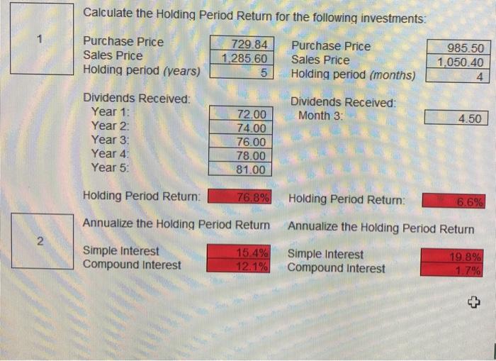need help with wrong answers in red boxes Calculate the Holding Period