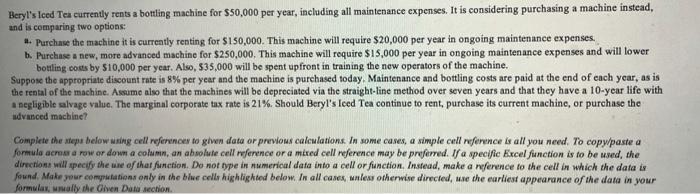 please comeplete all steps using cell references following the requirements. Beryl's Iced