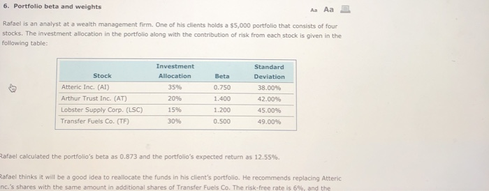  6. Portfolio beta and weights Aa Aa E Rafael is an
