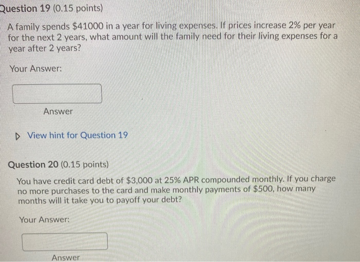  Please do 19 and 20. thank you. Question 19 (0.15 points)