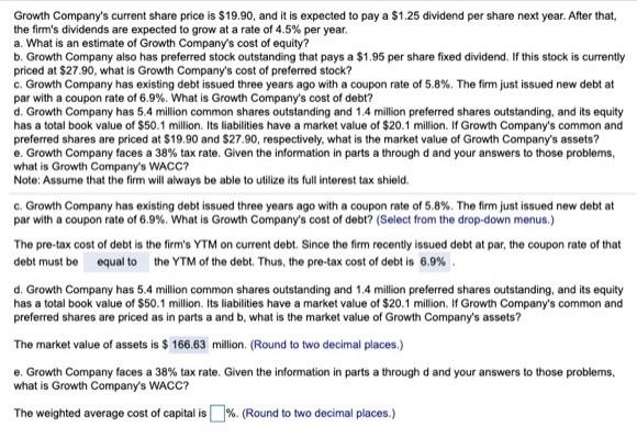 please answer E only. in 2 decimal places Growth Company's current share