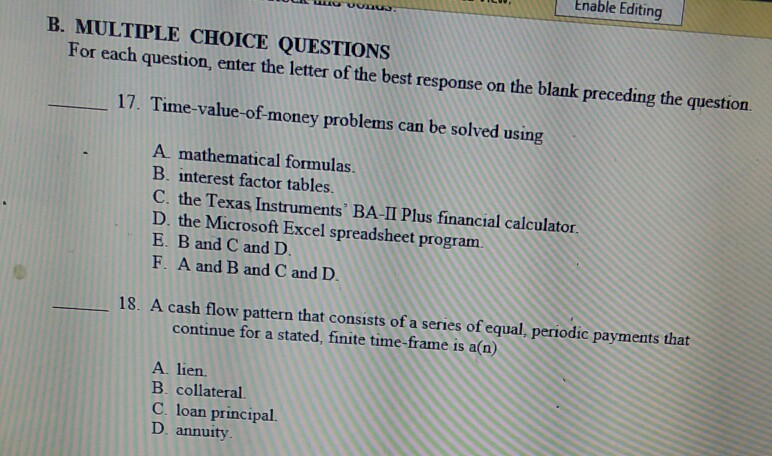  tnable Editing B. MULTIPLE CHOICE QUESTIONS For each question, enter the