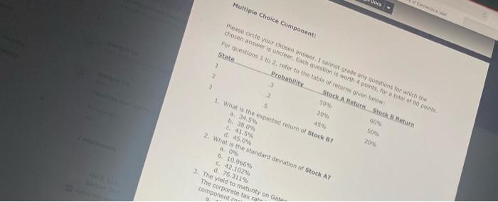  Multiple Choice Component: Please cde your chosen answer. I cannot grade