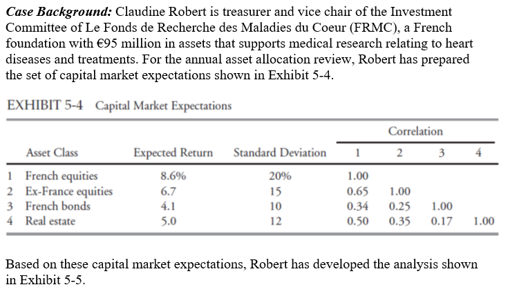 Question: Recommend the strategic asset allocation that Robert should present for approval