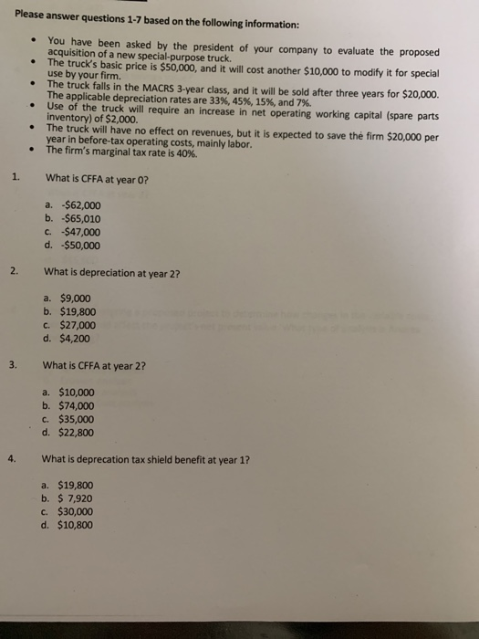  Please answer questions 1-7 based on the following information: .You have