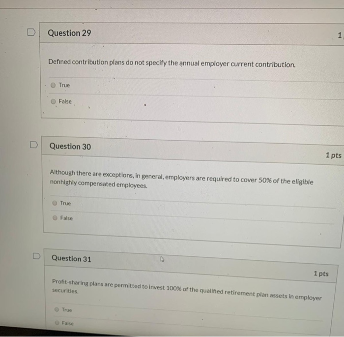  Question 29 Defined contribution plans do not specify the annual employer