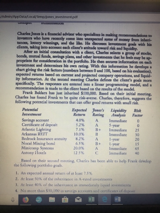  Assuming that Frank will invest all $100,000, develop a linear programming