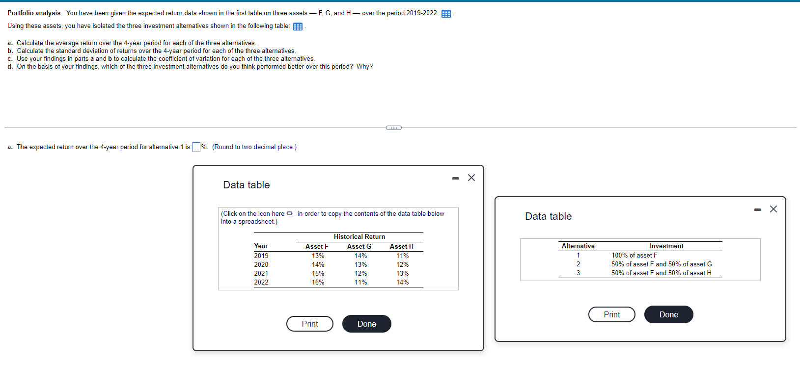  Portfolio analysis You have been given the expected return data shown