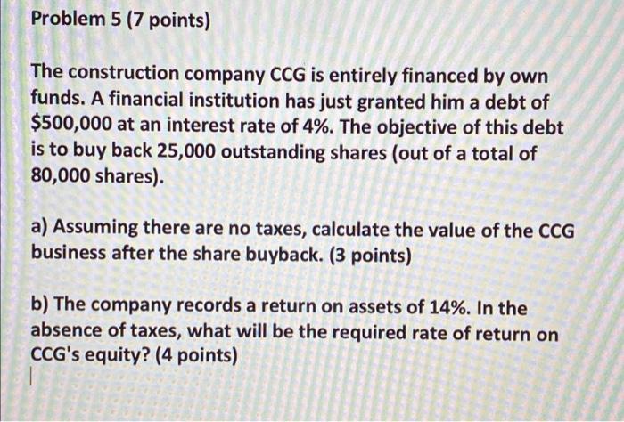 de construction CCG est entirement finance par des fonds propres. Une institution