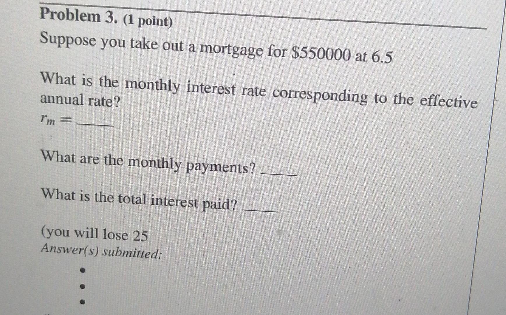most $1050 per month for a mortgage payment. If the maximum amortization